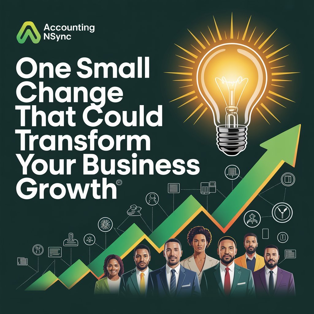 One Small Change That Could Transform Your Business Growth